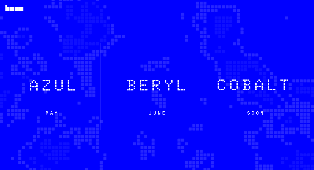Base Ships Azul and Beryl Under the Base Stack; Cobalt Due in September